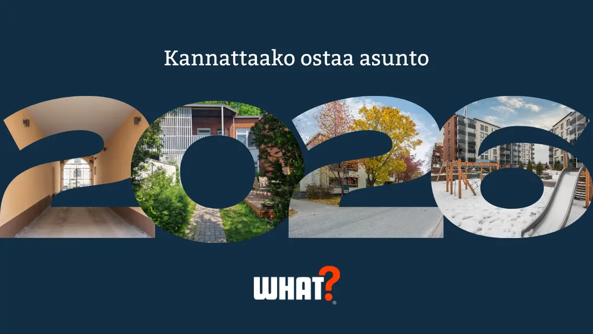 Kannattaako ostaa asunto 2026 – näkymä Suomen asuntomarkkinoihin